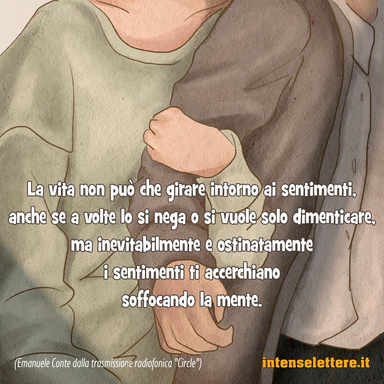 Frasi Amore Emanuele Conte 102 la vita ti accerchia