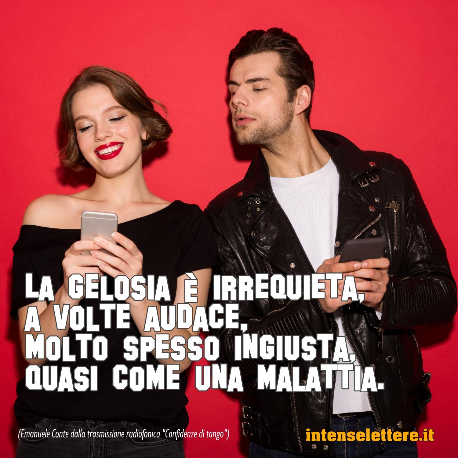 Frasi Amore Emanuele Conte 103 gelosia