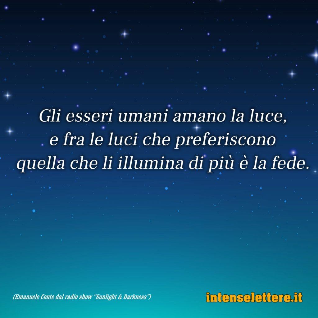 frasi sulla luce e sulla fede Emanuele Conte