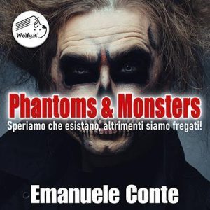 Emanuele Conte - Phantoms & Monsters
